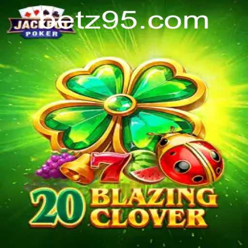 A Deep Dive into 20BlazingClover and the Z95 PH Login Experience
