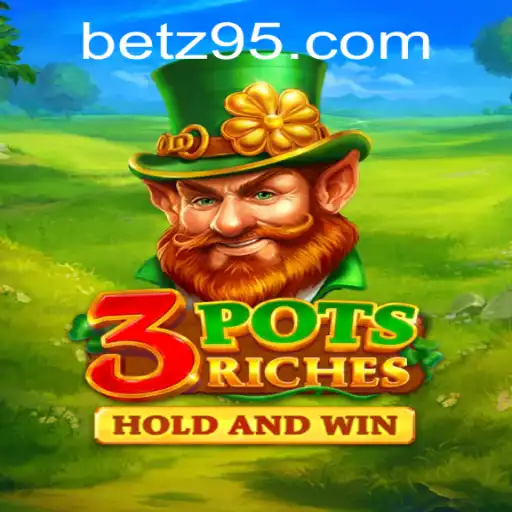 Unveiling the Thrills of 3potsRiches: A Comprehensive Guide
