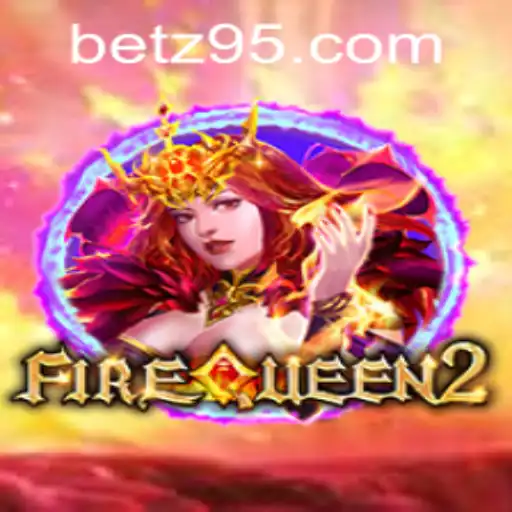 Exploring FireQueen2: The Fascinating Realm of Fire and Strategy